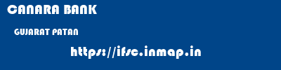 CANARA BANK  GUJARAT PATAN    ifsc code